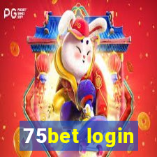 75bet login